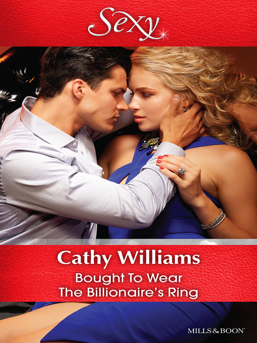 Title details for Bought to Wear the Billionaire's Ring by Cathy Williams - Available